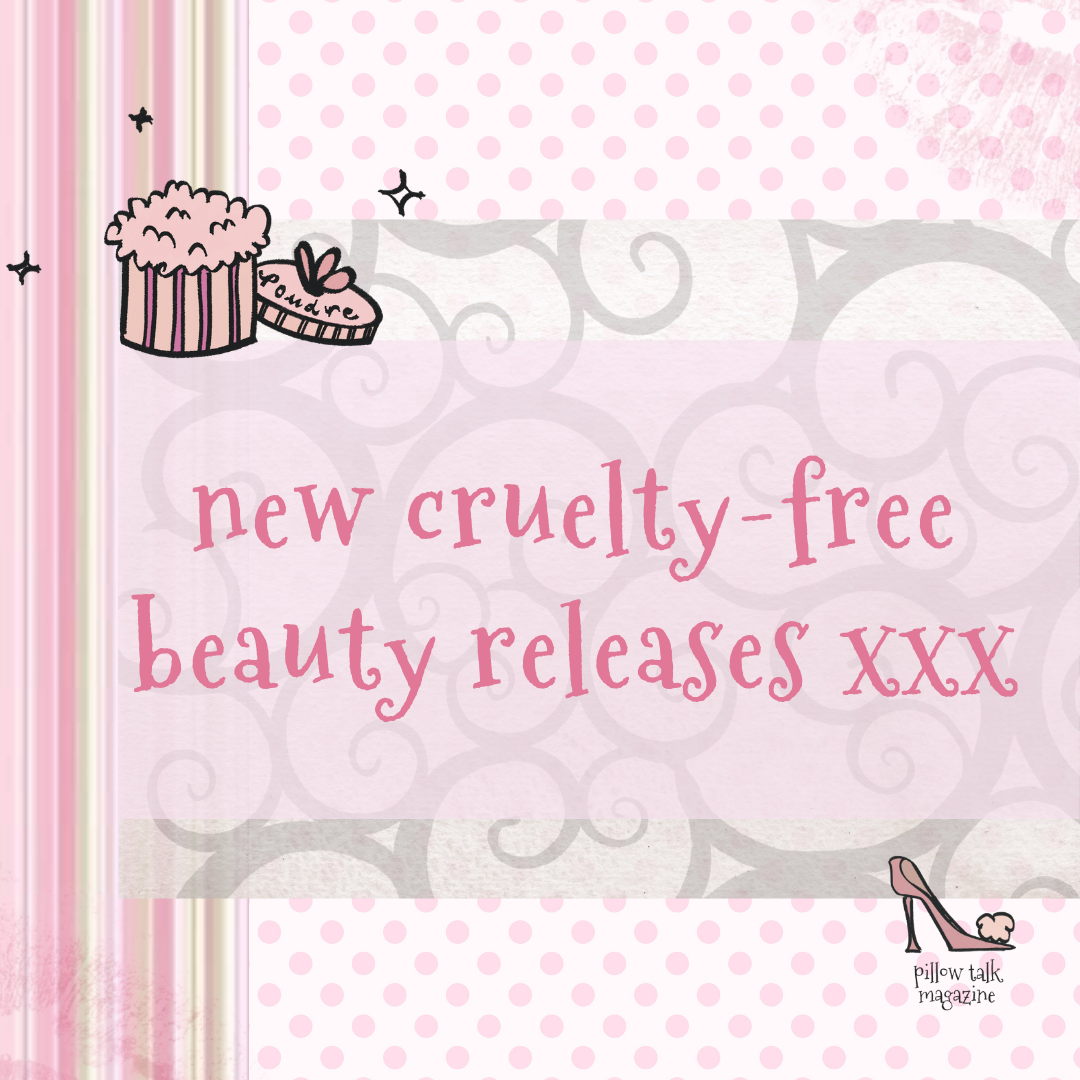 new cruelty-free beauty releases xxx